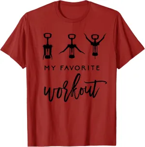 Funny Wine Shirt My Favorite Workout Womens Corkscrew Tee T-Shirt