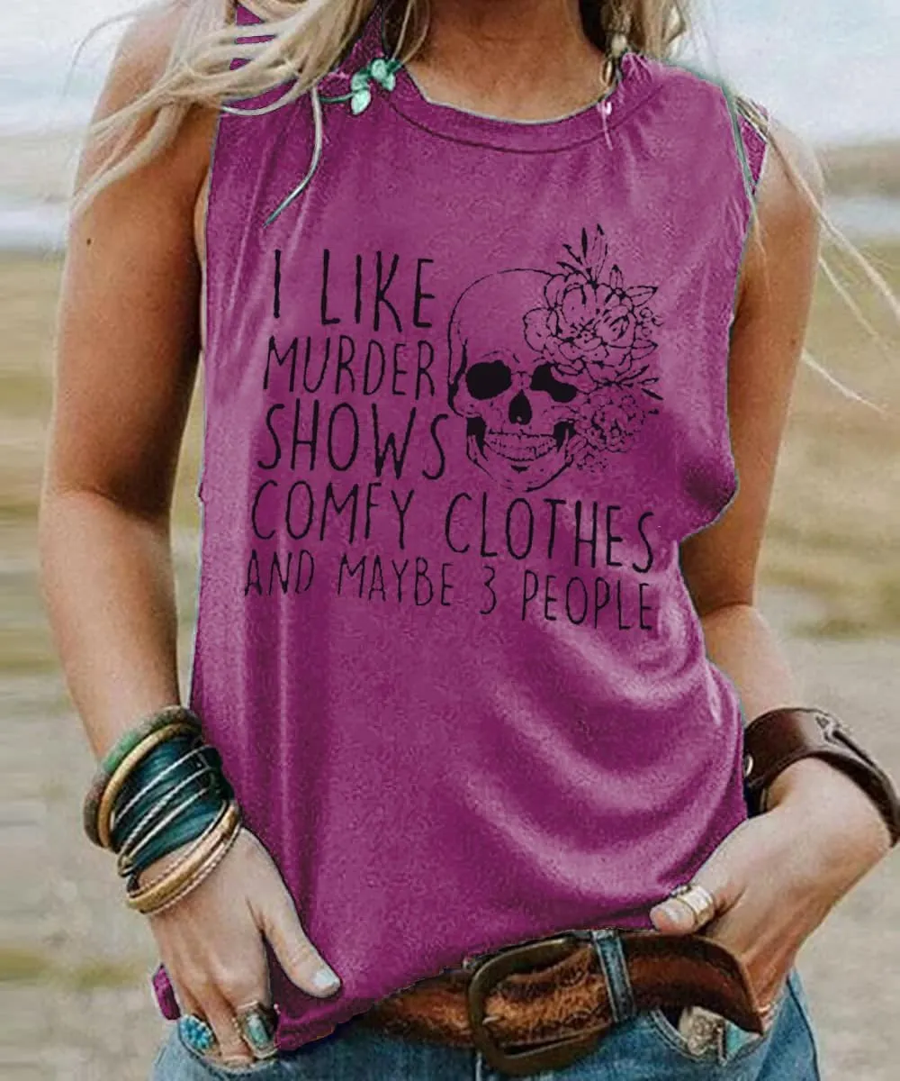 Women Novelty Shirt I Like Murder Shows Friends Horror Tee Maybe 3 People Funny Graphic Casual Athletic Tops