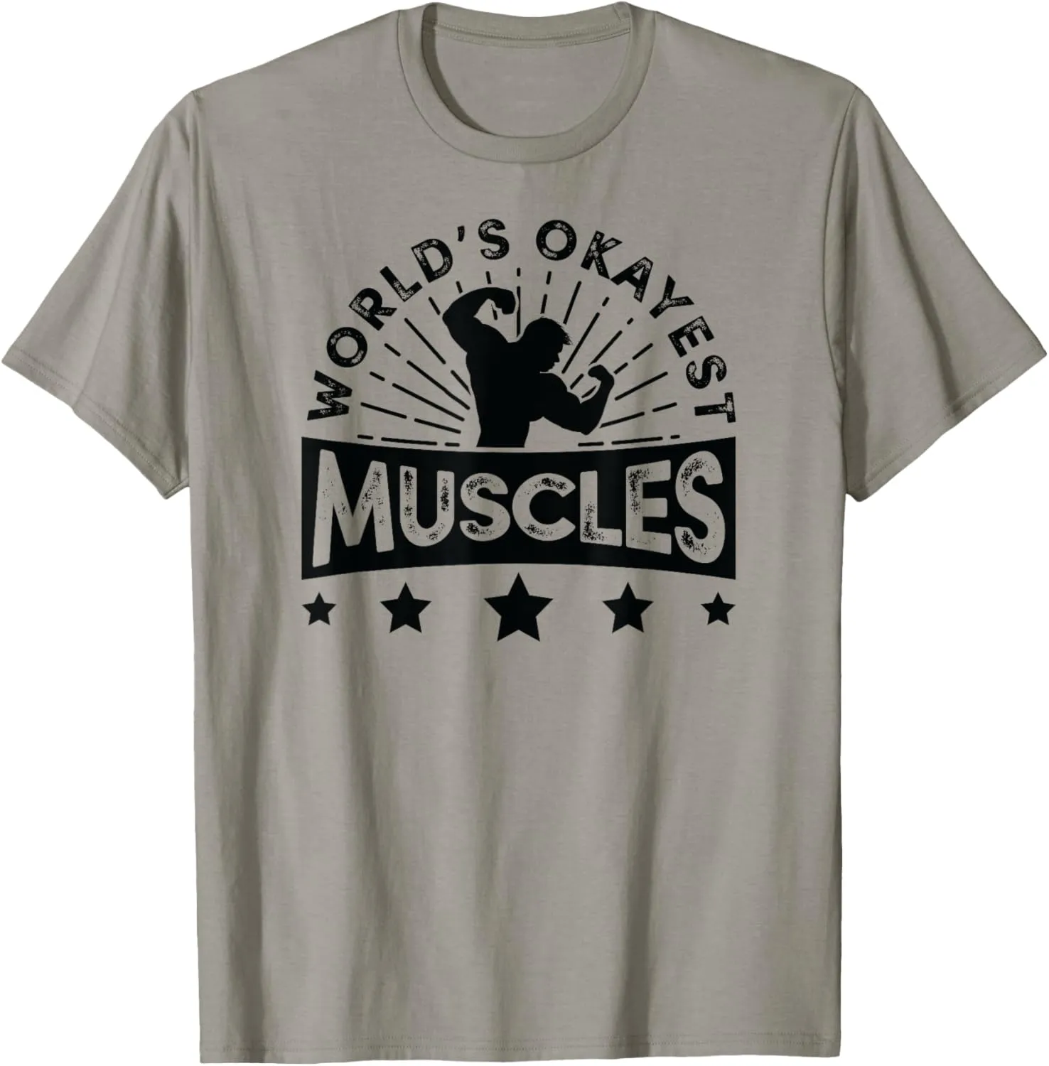 World's Okayest Muscles Workout Shirt For Men Funny Gym Tee T-Shirt
